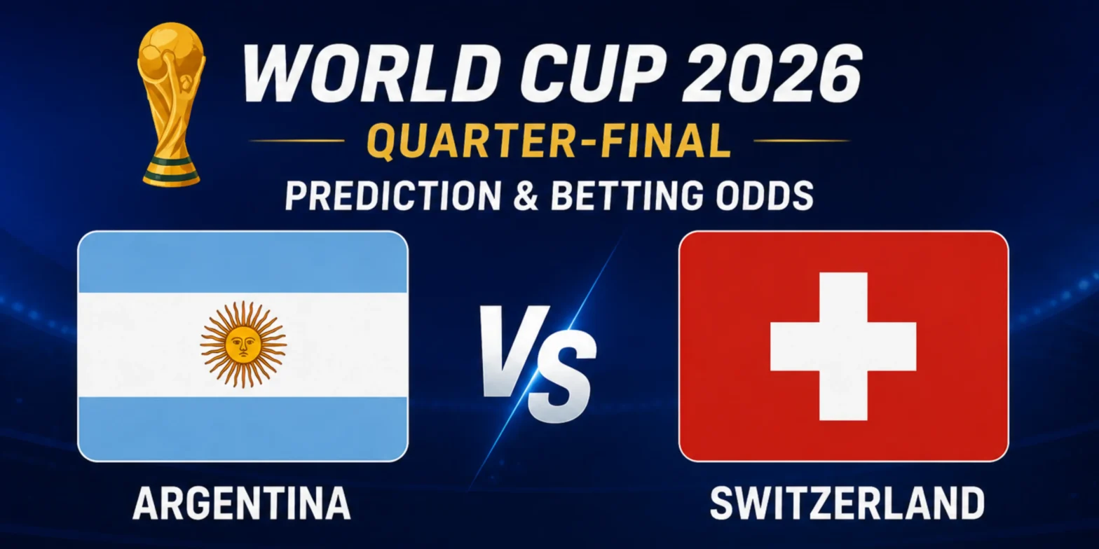 World Cup 2026 Quarter-Final Argentina vs Switzerland