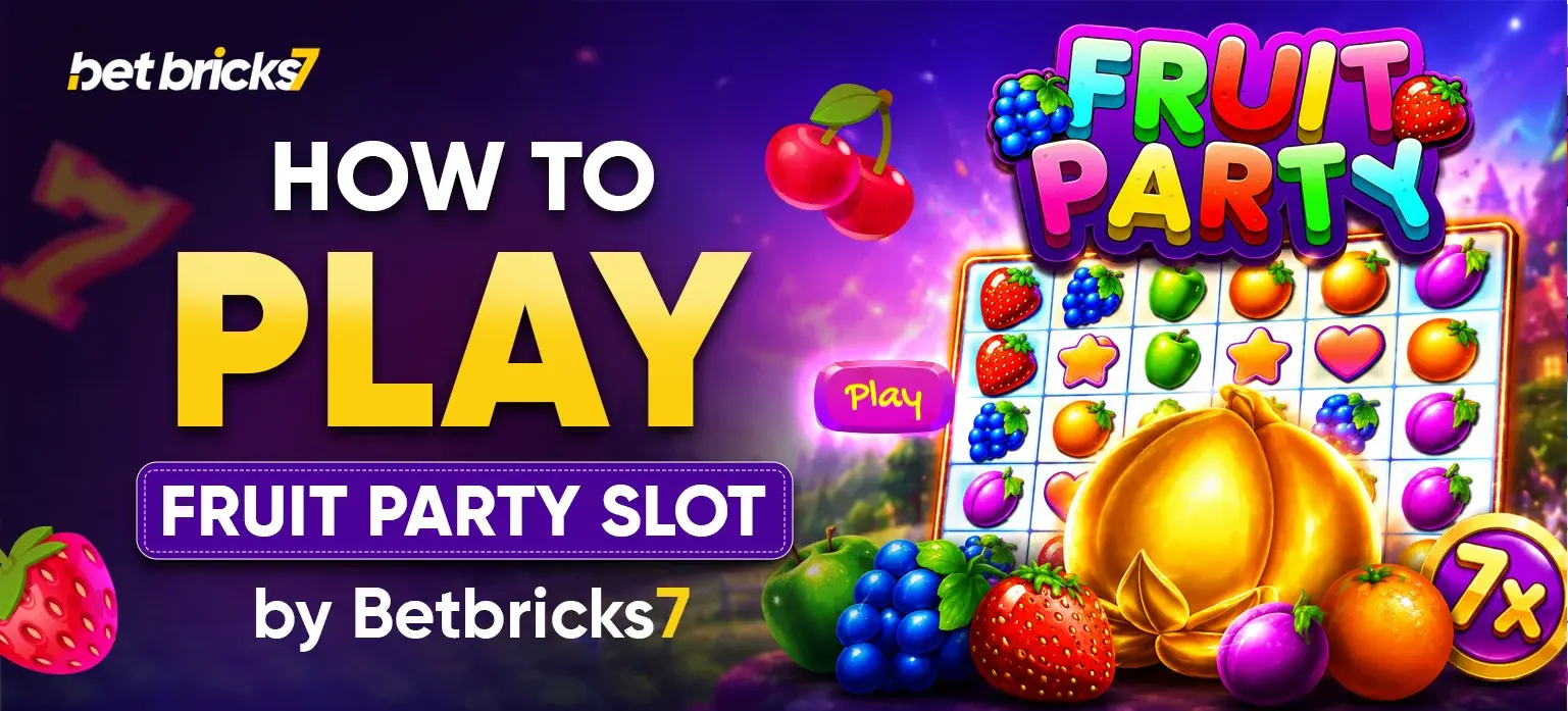 how to play Fruit Party slot by Betbricks7